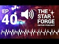 The Star Forge Podcast: Episode 40: Let&#39;s Listen: The Sound Effects of SWTOR