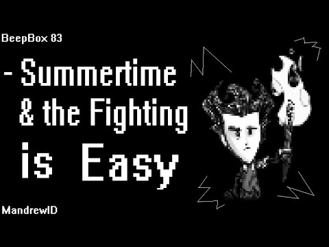 Summertime x The Fighting Is Easy From Don't Starve | Mandrew Music