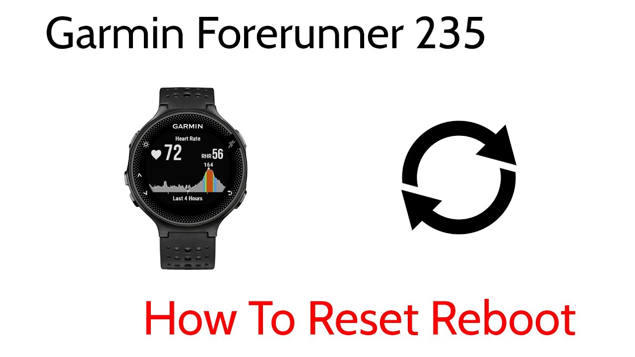 Tutorial How To Reset Reboot Garmin Forerunner 235 - YouTube
