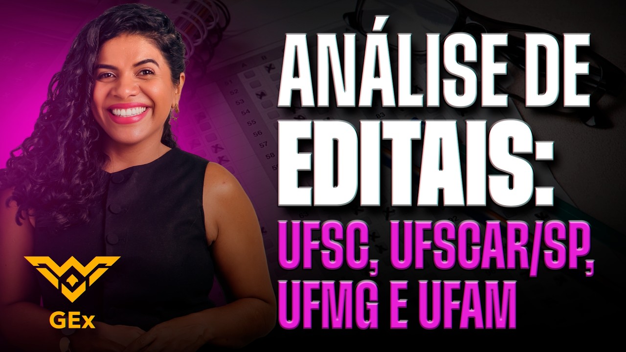 Análise Editais de Universidades Federais - GEx ADM