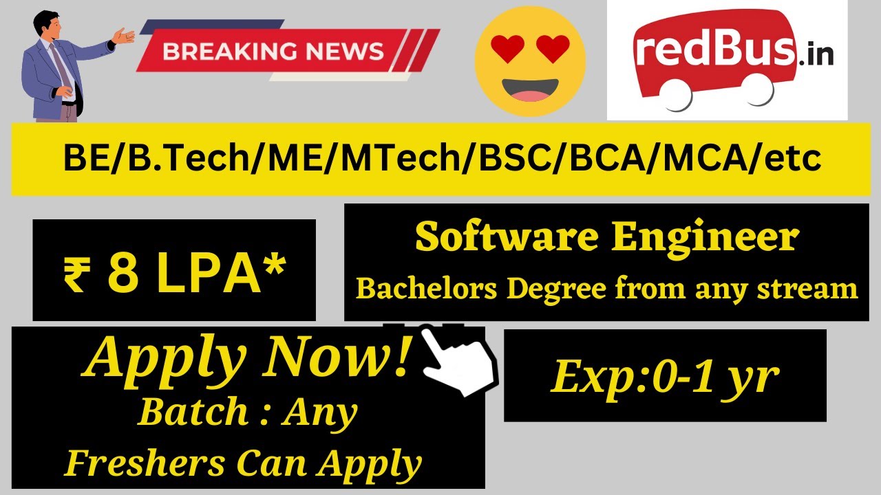 Redbus Off Campus Hiring | 8LPA | Software Engineer | BE/BTech/ME/MTech ...