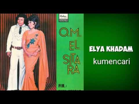 ELLYA KHADAM   -   Kumencari