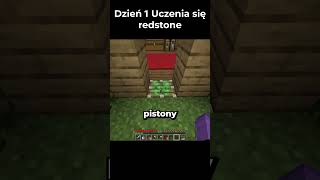 Dzień 1 uczenia się redstone w minecraft