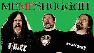 BLEED by Meshuggah but it will make your soul bleed