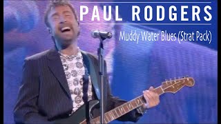 Paul Rodgers-  "Muddy Water Blues" Live with the Strat Pack. screenshot 2