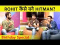 Happy Birhtday Rohit: 33 साल के हुए Hitman, किस फैसले ने रोहित को बनाया सबसे बड़ा मैच विनर