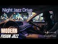 Night Drive Fusion Jazz 🌙 Smooth Groove for Deep Focus & Relaxing (1 Hour)