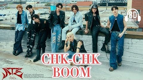 (STRAY KIDS) CHK-CHK BOOM - 8D AUDIO 🎧❤️