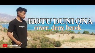 Hotu Duni Ona Domin // Cover.DENY BEREK