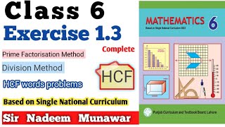 Class 6 Exercise 1.3  Single National  Ex 1.3 6th  SNC PCTB Maths Find HCF Sir Nadeem Munawar
