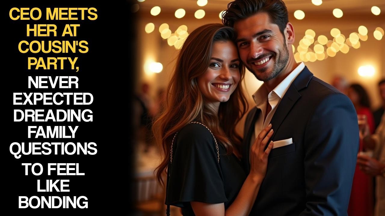 CEO Meets Her At Cousin's Party, Never Expected Dreading Family Questions To Feel Like Bonding