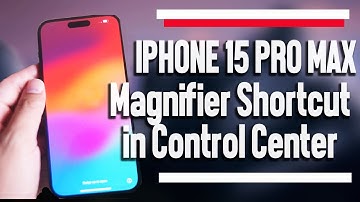 iPhone 15 Pro Max How to Add a Magnifier Shortcut in Control Center | iPhone 15 Plus Pro Max