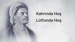 Kahrında Hoş Lütfunda Hoş