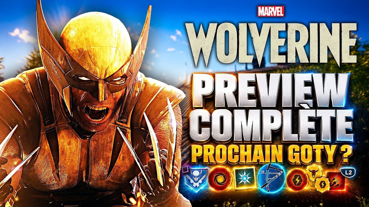 Marvel's Wolverine : Preview ULTIME du GAMEPLAY !! Exploration, Durée, Combats, Boss, Collectible...