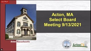 Acton, MA Select Board Meeting 9/13/2021