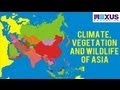 Climate, Vegetation, and Wildlife of Asia Quiz