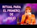 #RITUAL PARA EL DÍA PRIMERO DE #PrimerodeJulio #Julio #NuevaNormalidad