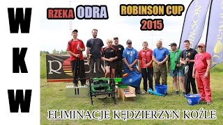 Zawody Wędkarskie - Rzeka ODRA, Kędzierzyn Koźle | VDE ROBINSON CUP 2015 | Wędkarstwo | WKW