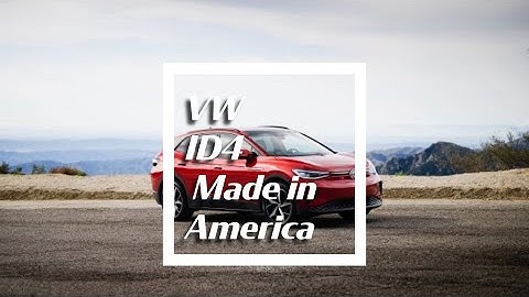 VW ID4: Now Built in America! 🇺🇸 Is It Better?
