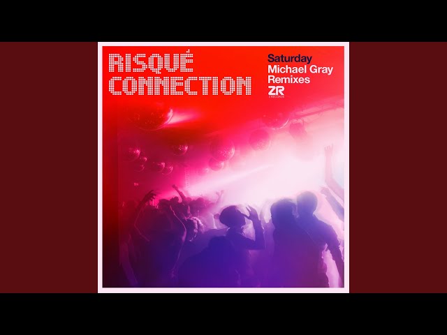 Saturday (Michael Gray Remix Edit) - YouTube