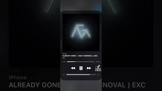 ALREADY GONE - ( MG X KISNOVAL ) EXC MG (Lagu Viral TikTok Yang Kalian Cari)