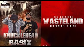 Knuclehead vs Basix  | Wasteland Southside Edition - (4 Da Culture) | DCX | 2024