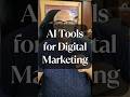 AI Tools for Digital Marketing #digitalmarketing #aimarketing #marketingtips #chatgpt #aitools #seo