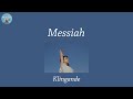 Messiah Klingande Lyric Video mp3