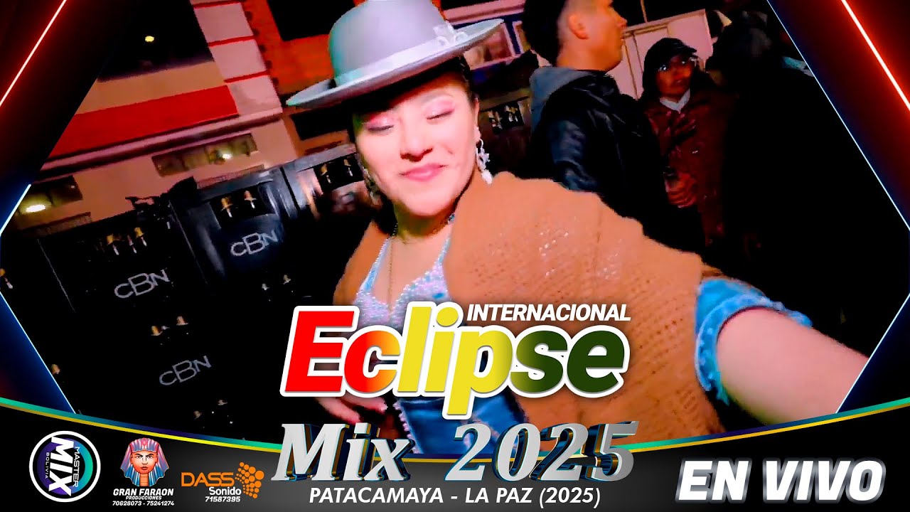 Eclipse en Vivo Mix 2025 (Patacamaya) / Master Mix Bolivia