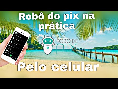 Robo de Pix Funciona? Robo de Pix pelo celular? Robôzin Bot Pix Vale a Pena?é Seguro?