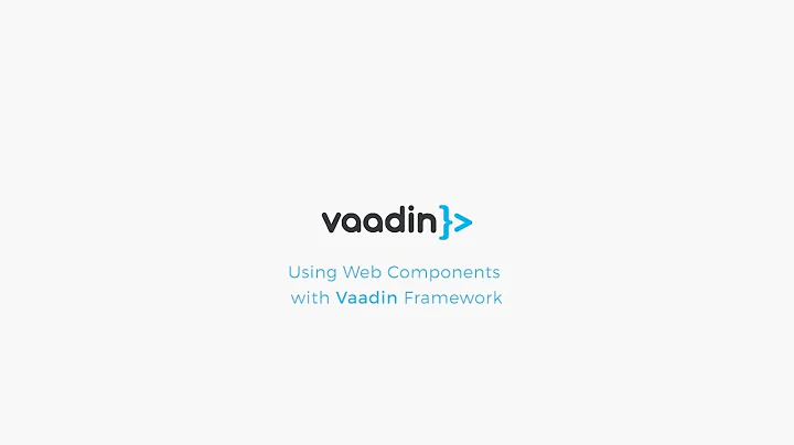 Using Web Components with Vaadin Framework