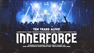 InnerForce - 10 Years Alive! - Never Surrender / Revolution - Live 2024