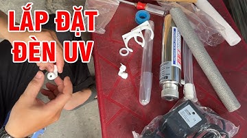 Hướng dẫn lắp đặt đèn UV diệt khuẩn cho máy lọc nước RO gia đình