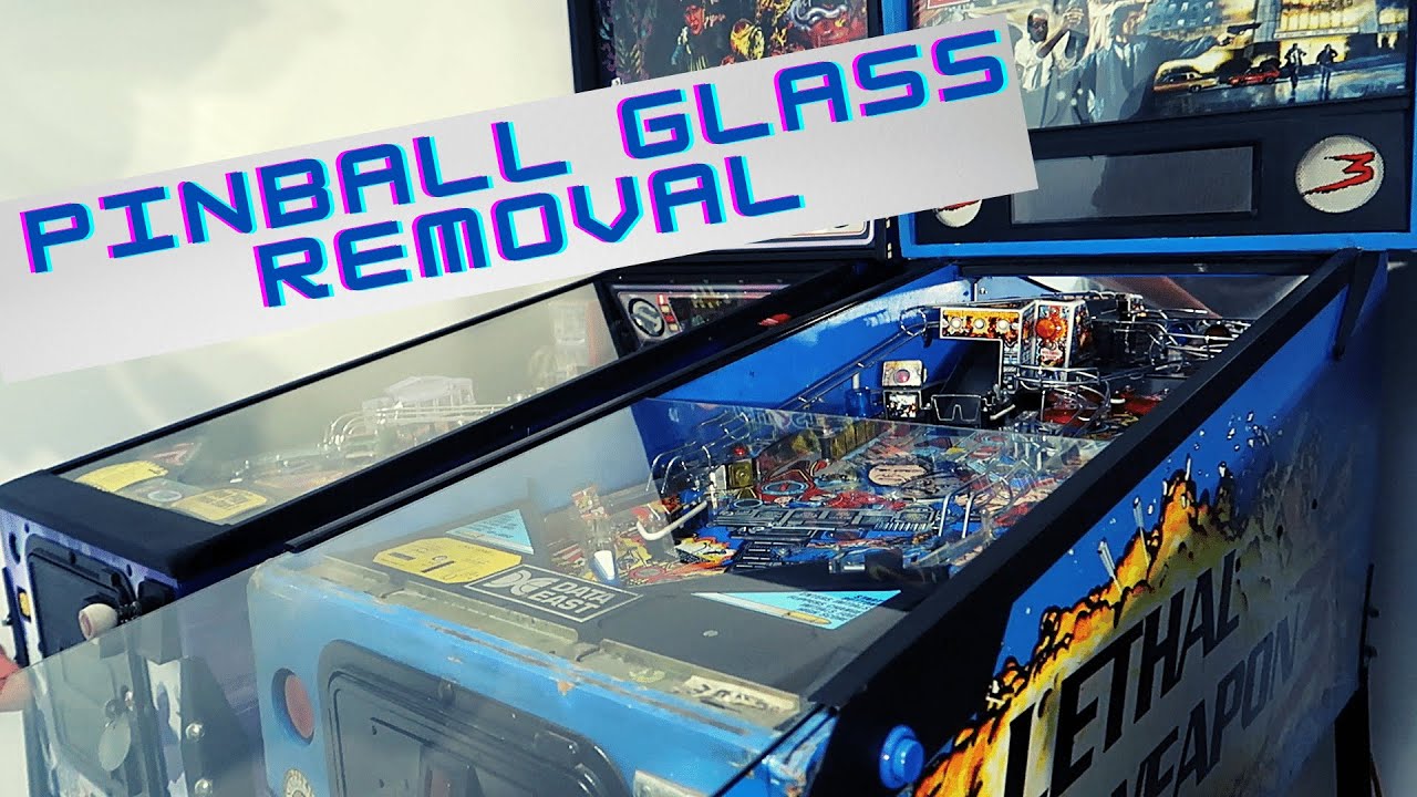 Pinball Glass removal Pinball Beginner Quick Tips YouTube