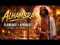 Afro Flamenco Afrobeats 2026 Gipsy Tribal Festival Mix Flamenco Fusion Beats