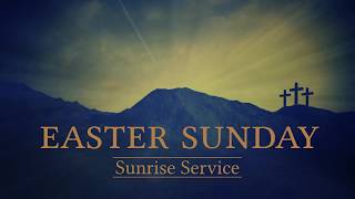 Easter Sunrise Service | Matthew 28:1-10