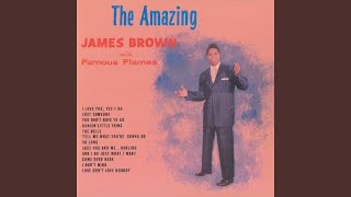 Video thumbnail of "James Brown - Tell Me What You're Gonna Do"