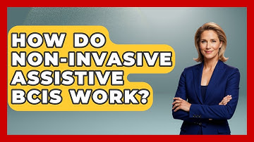 How Do Non-invasive Assistive BCIs Work? - Neurotech Insight Pro