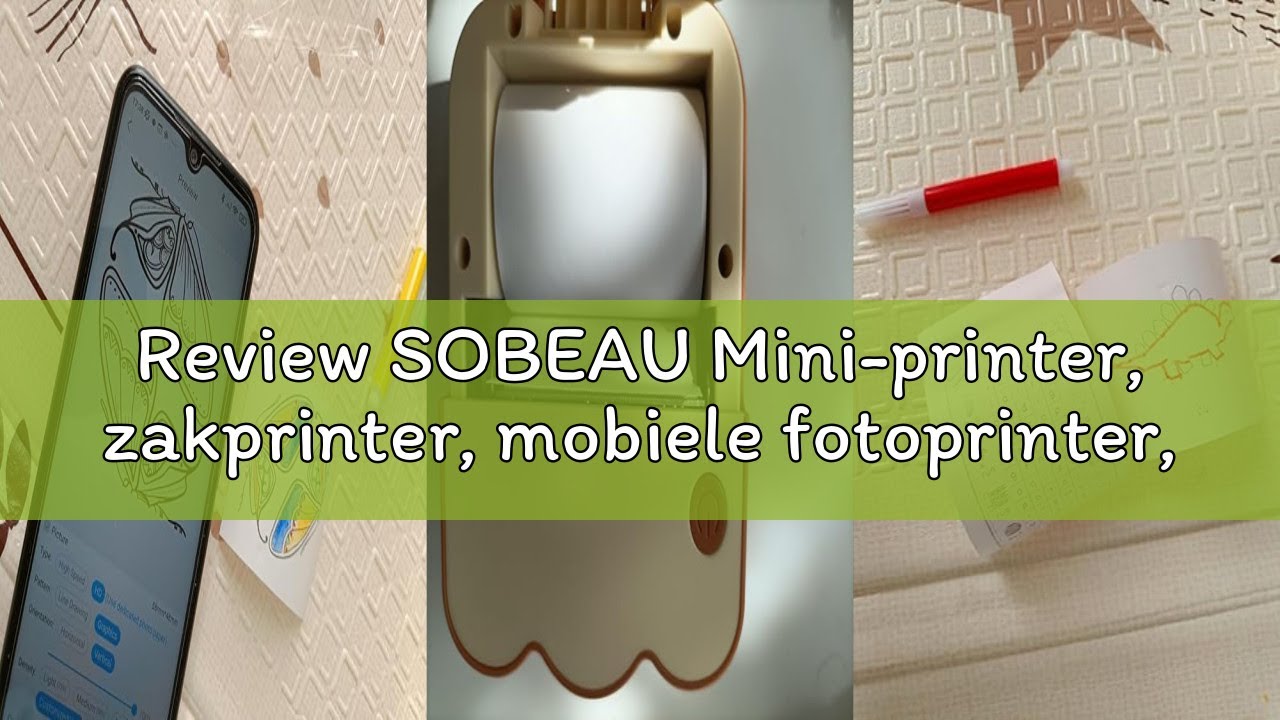 Review SOBEAU Mini-printer, zakprinter, mobiele fotoprinter, draadloze fotoprinter, thermische print