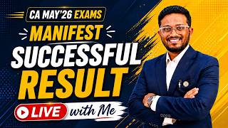Let’s Manifest SUCCESSFUL Results Together | Join Me! | CA Final &amp; Inter May'26 | AIR 5, 6, 32