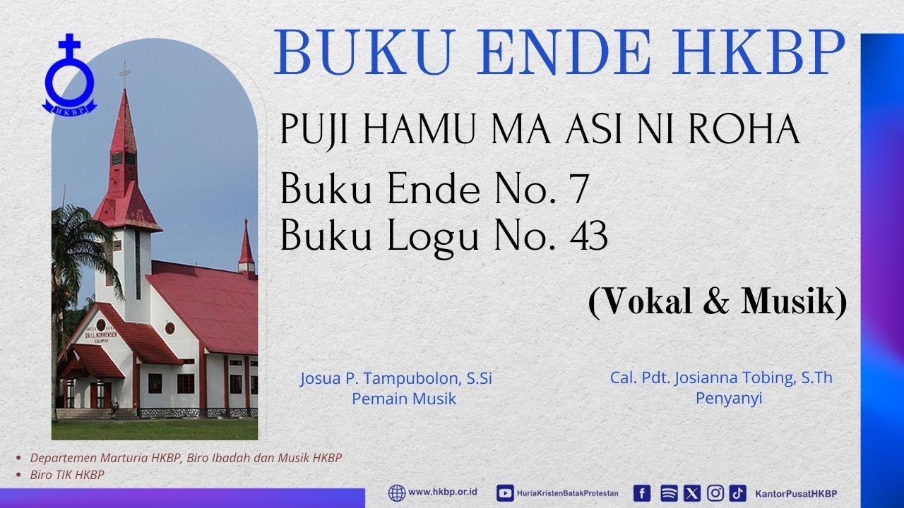 BUKU ENDE HKBP No. 7 Buku Logu No. 43  PUJI HAMU MA ASI NI ROHA (Vokal & Musik)