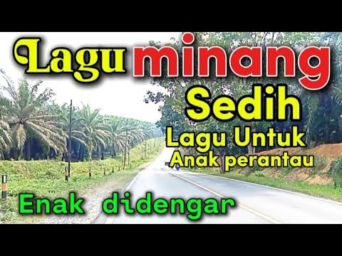 BIKIN NANGIS❗️LAGU MINANG SEDIH SANSAI HIDUIK TAK BAHARATO - PERJALANAN DI KOTO BARU SIMALANGGANG