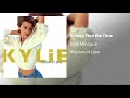 Kylie Minogue - Always Find the Time (Official Audio)
