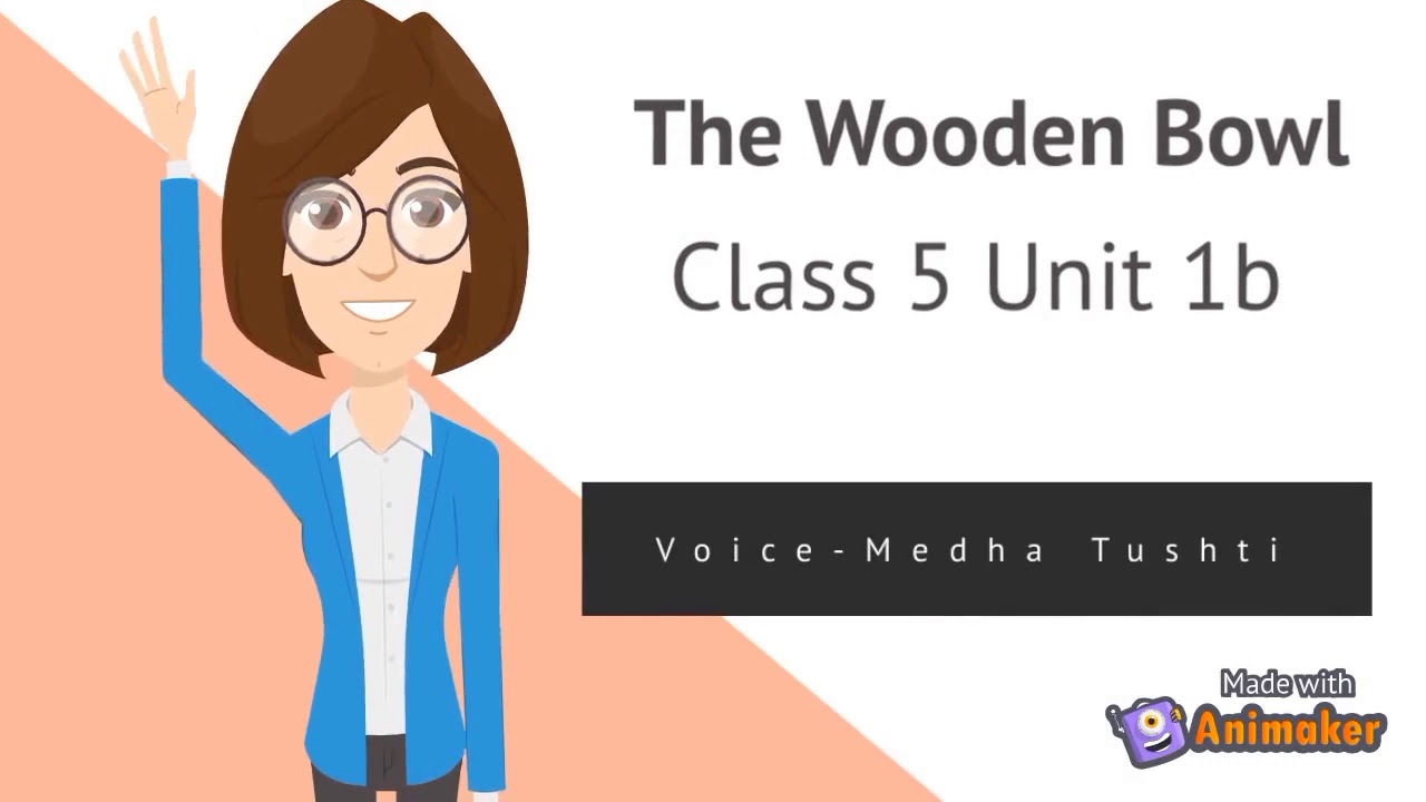 Unit 1b ' The Wooden bowl' from JCERT class 5 textbook 'Sunshine' YouTube