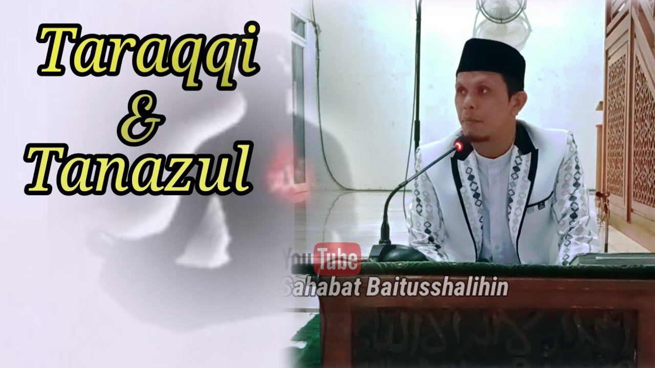 Tingkatan - Tingkatan Tauhid || TARAQQI & TANAZUL ~ ABI SYUKRI DAUD PANGO