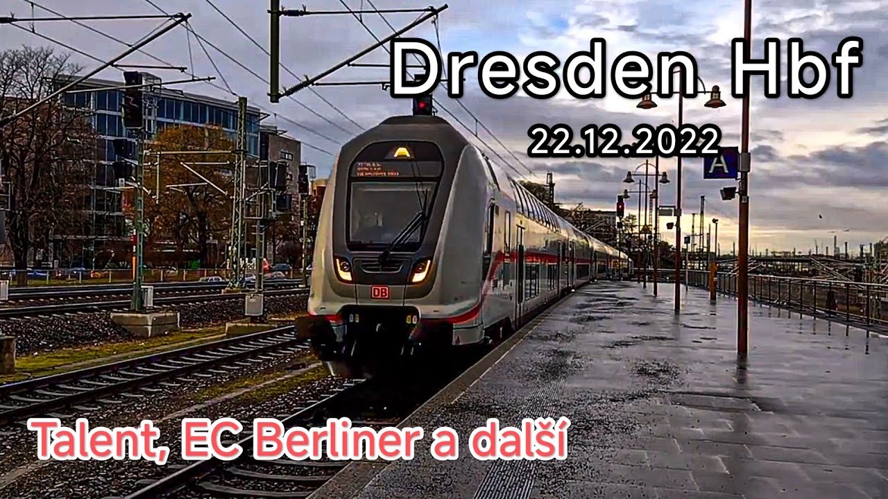 Vlaky Dresden Hbf 22.12.2022