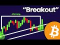 BITCOIN JUST BROKE OUT – HERE’S WHAT COMES NEXT