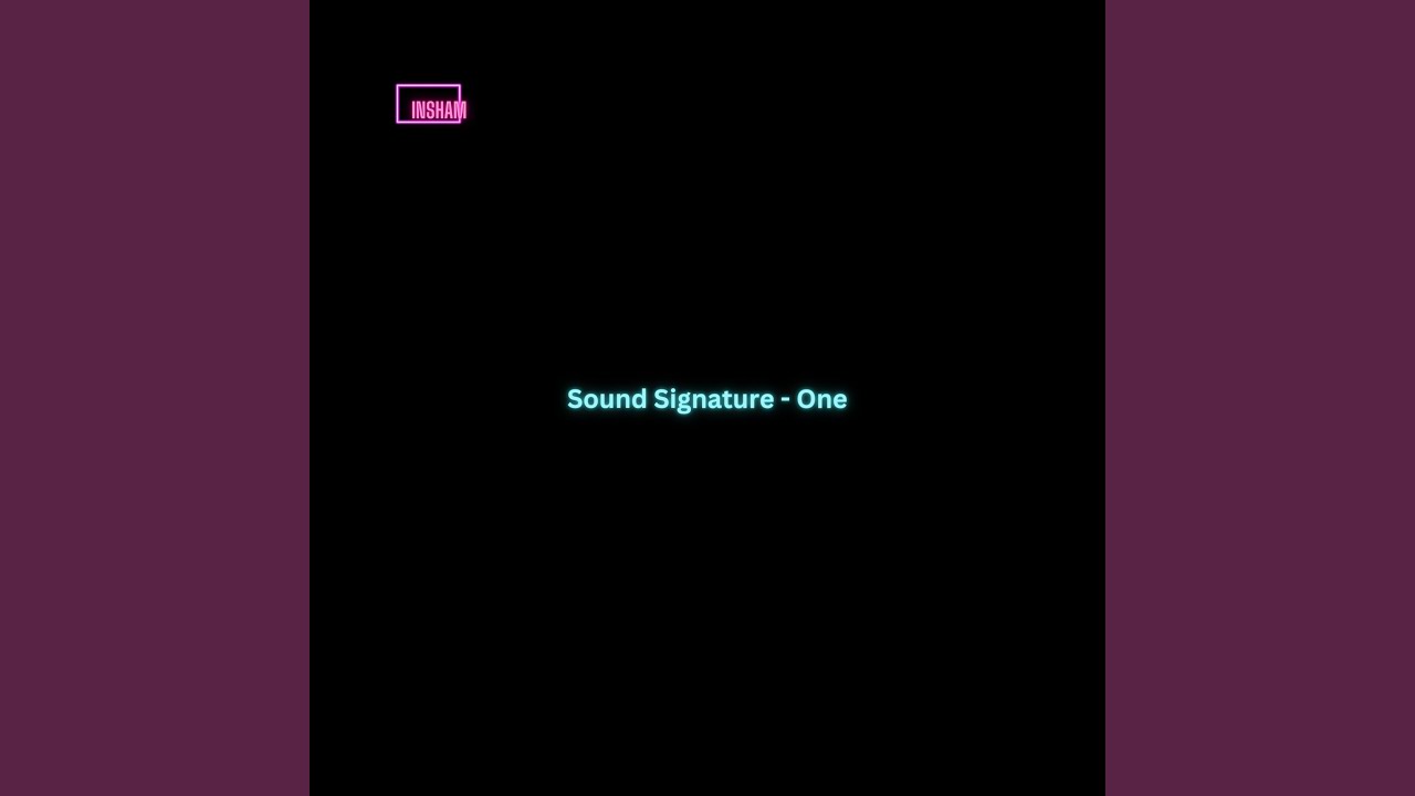 Sound Signature - One