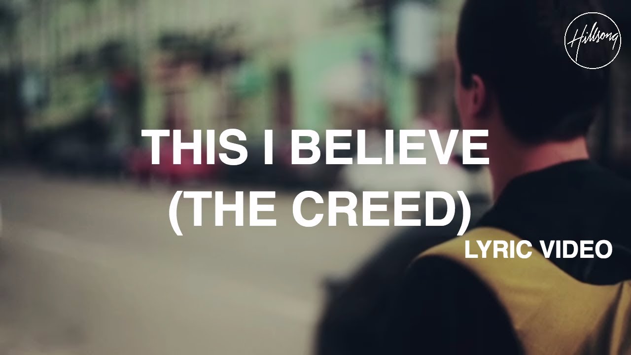 This I Believe (The Creed) Lyric Video 