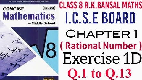 Exercise 1D Class 8 I.C.S.E Maths R.K.Bansal